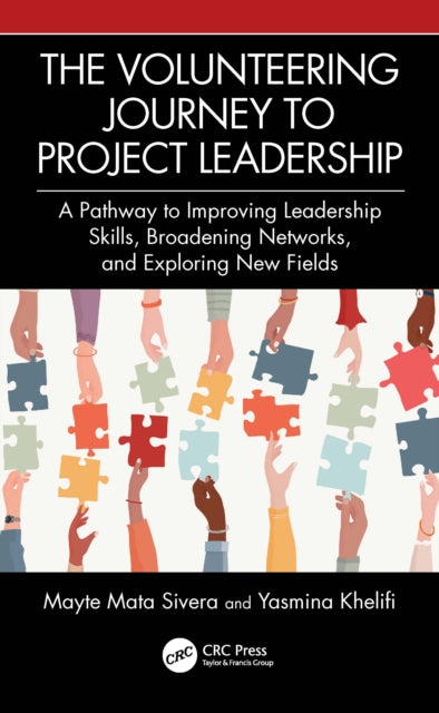 Book cover of: Volunteering Journey to Project Leadership. By: Mayte Mata Sivera
