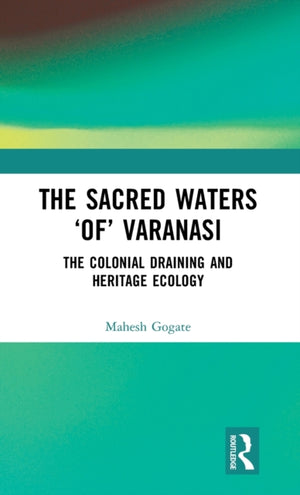 Sacred Waters ‘of’ Varanasi