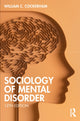 Book cover of: Sociology of Mental Disorder. By: William C. Cockerham