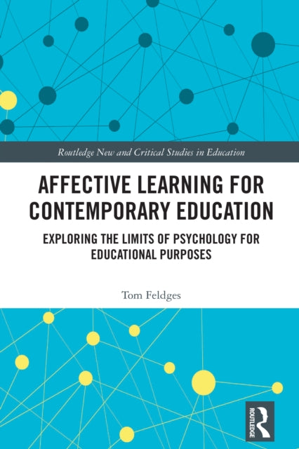 Book cover of: Affective Learning for Contemporary Education. By: Tom Feldges