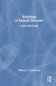 Book cover of: Sociology of Mental Disorder. By: William C. Cockerham