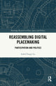 Book cover of: Reassembling Digital Placemaking