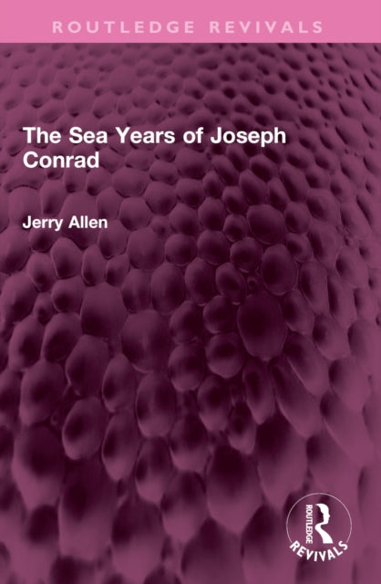 Book cover of: Sea Years of Joseph Conrad