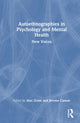 Book cover of: Autoethnographies in Psychology and Mental Health. By: Alec Grant