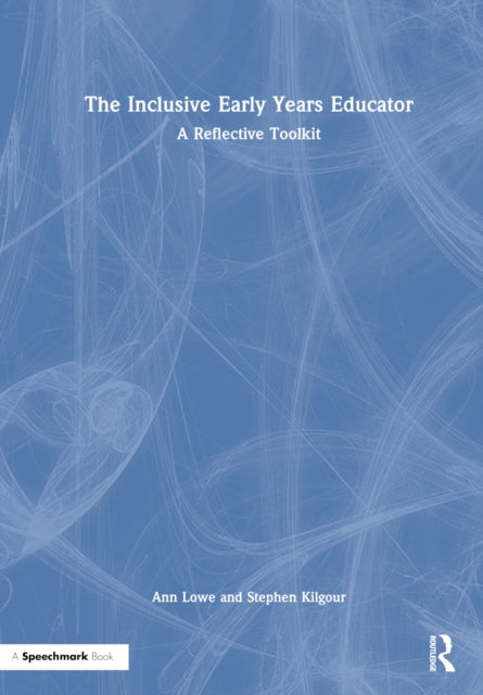 Book cover of: Inclusive Early Years Educator