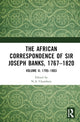 Book cover of: African Correspondence of Sir Joseph Banks, 1767–1820. By: Neil Chambers