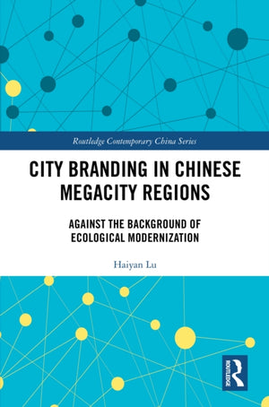 City Branding in Chinese Megacity Regions