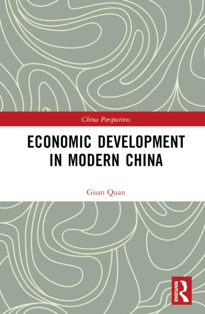 Book cover of: Economic Development in Modern China