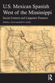Book cover of: U.S. Mexican Spanish West of the Mississippi. By: Daniel J. Villa