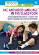 Book cover of: AAC and Aided Language in the Classroom. By: Katy Leckenby