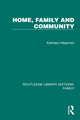 Book cover of: Home, Family and Community