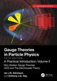 Book cover of: Gauge Theories in Particle Physics, 40th Anniversary Edition: A Practical Introduction, Volume 2. By: Ian J. R. Aitchison