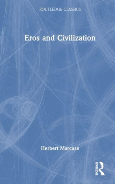 Eros and Civilization
