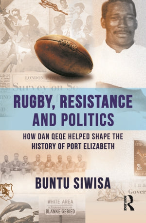 Rugby, Resistance and Politics