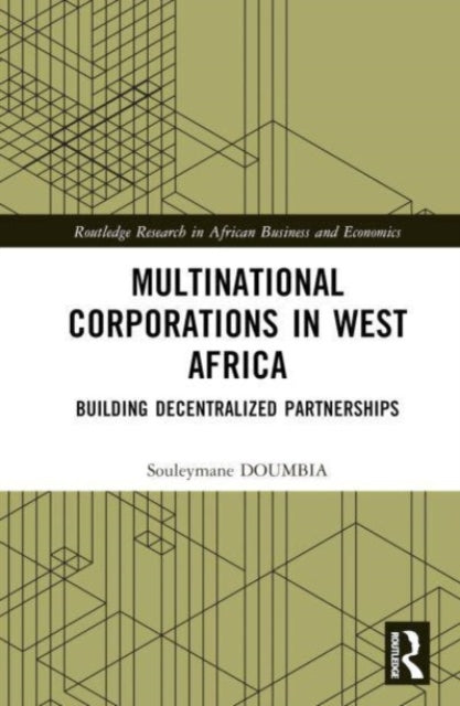 Book cover of: Multinational Corporations in West Africa. By: Souleymane Doumbia