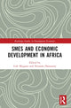 Book cover of: SMEs and Economic Development in Africa. By: Gift Mugano