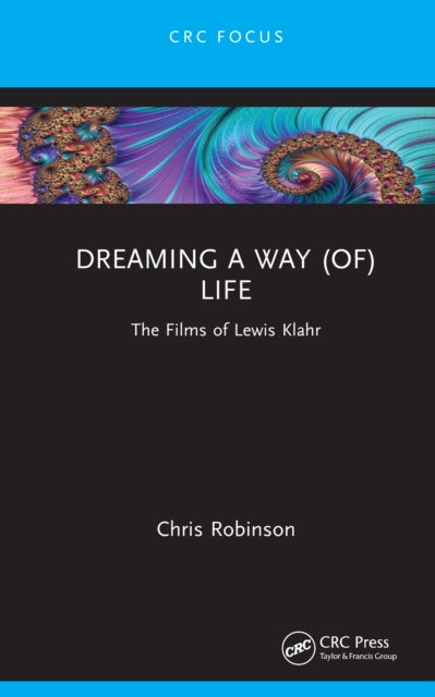 Book cover of: Dreaming a way (of) Life. By: Chris Robinson