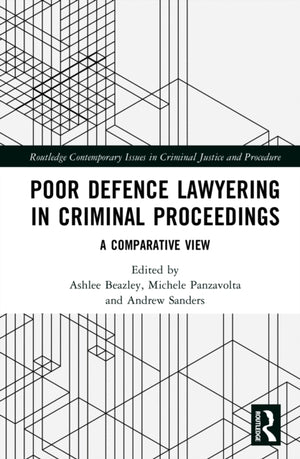 Poor Defence Lawyering in Criminal Proceedings