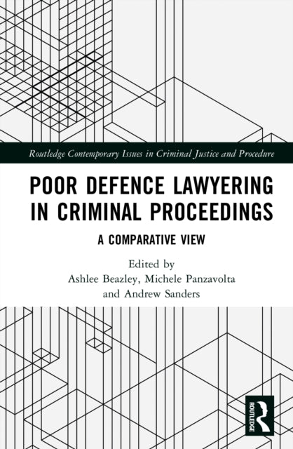 Poor Defence Lawyering in Criminal Proceedings
