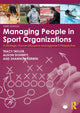 Book cover of: Managing People in Sport Organizations