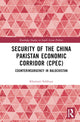 Book cover of: Security of the China Pakistan Economic Corridor (CPEC). By: Khurram Shahzad Siddiqui