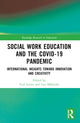 Book cover of: Social Work Education and the COVID-19 Pandemic. By: Yael Latzer