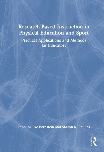 Book cover of: Research-Based Instruction in Physical Education and Sport