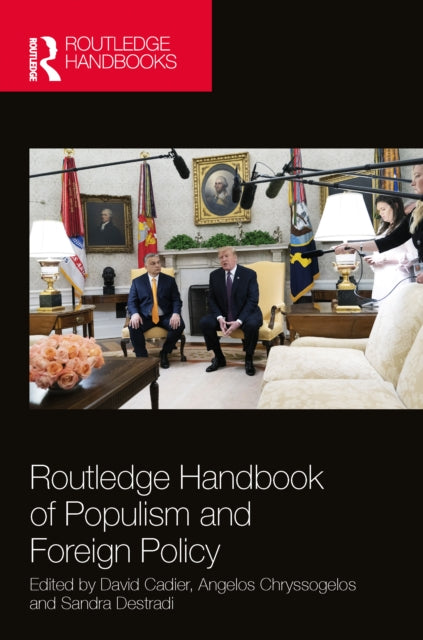 Book cover of: Routledge Handbook of Populism and Foreign Policy