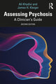 Book cover of: Assessing Psychosis. By: James H. Kleiger