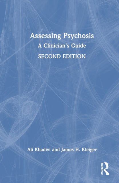 Book cover of: Assessing Psychosis. By: James H. Kleiger
