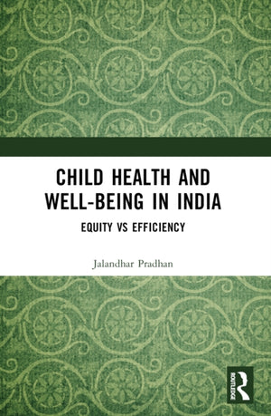 Child Health and Well-being in India