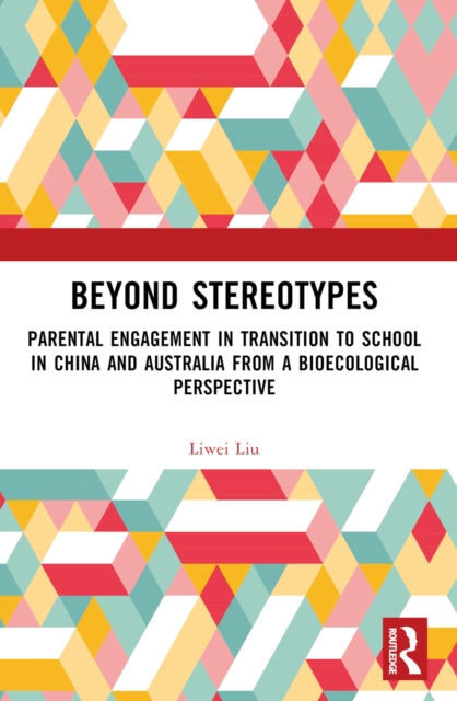 Book cover of: Beyond Stereotypes. By: Liwei Liu