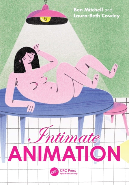 Book cover of: Intimate Animation. By: Ben Mitchell
