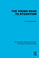 Book cover of: Viking Road to Byzantium. By: H. R. Ellis Davidson
