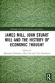 Book cover of: James Mill, John Stuart Mill, and the History of Economic Thought