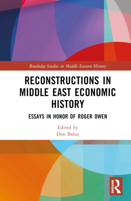 Book cover of: Reconstructions in Middle East Economic History. By: Don Babai