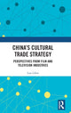 Book cover of: China's Cultural Trade Strategy. By: Libin Luo