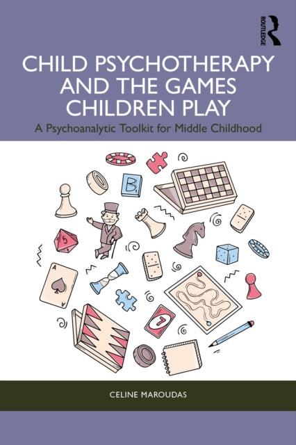 Book cover of: Child Psychotherapy and the Games Children Play
