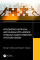 Book cover of: Integrating Artificial and Human Intelligence through Agent Oriented Systems Design. By: Michael E. Miller