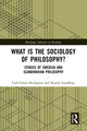 Book cover of: What is the Sociology of Philosophy?. By: Carl-Göran Heidegren