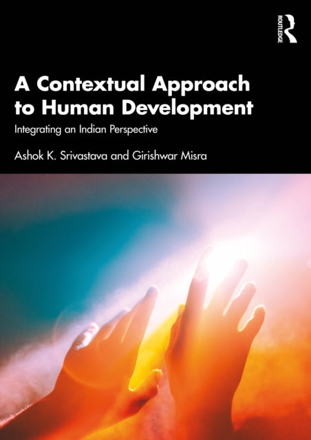Book cover of: Contextual Approach to Human Development. By: Ashok K. Srivastava