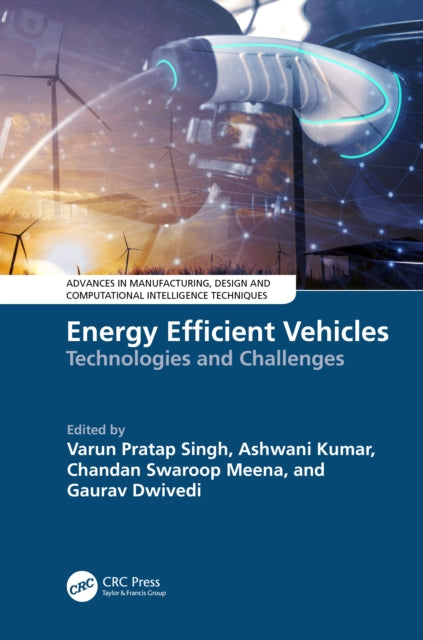 Book cover of: Energy Efficient Vehicles. By: Varun Pratap Singh