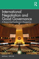 Book cover of: International Negotiation and Good Governance. By: Bertram I. Spector