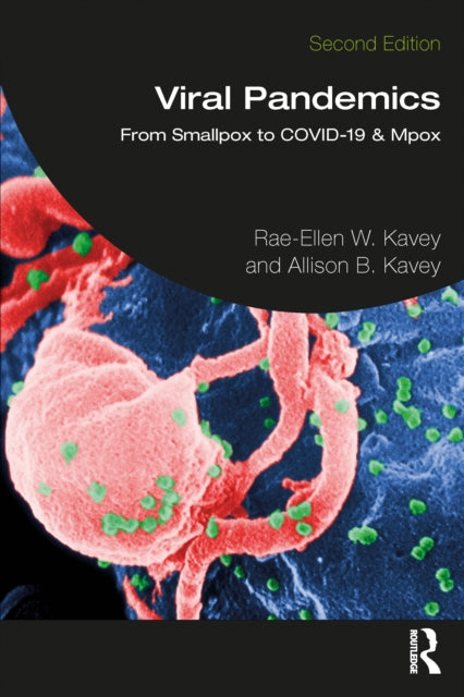 Book cover of: Viral Pandemics. By: Rae-Ellen Kavey