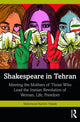 Book cover of: Shakespeare in Tehran. By: Mahmood Karimi-Hakak