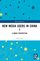 Book cover of: New Media Users in China I. By: Lan Peng