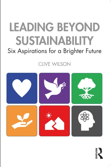 Book cover of: Leading Beyond Sustainability