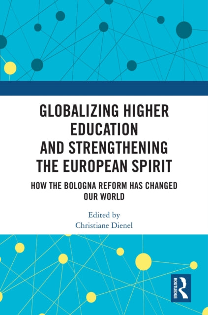 Book cover of: Globalizing Higher Education and Strengthening the European Spirit