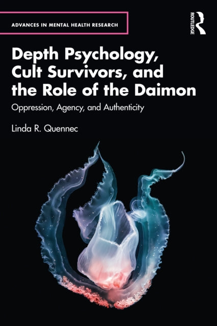 Book cover of: Depth Psychology, Cult Survivors, and the Role of the Daimon