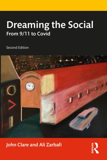 Book cover of: Dreaming the Social. By: John Clare